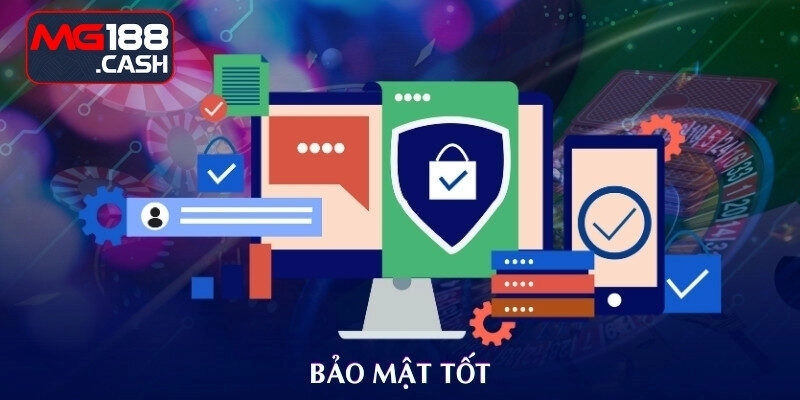 Bảo mật tốt